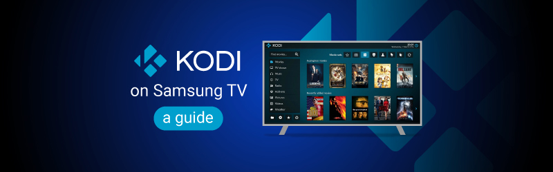 How to install Kodi on Samsung TV