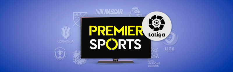 Cómo ver La Liga en Premier Sports