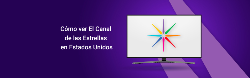 ver El Canal de las Estrellas