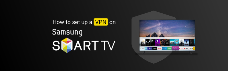 VPN for Samsung TV featured image