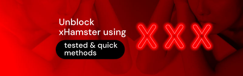 Unblock xHamster