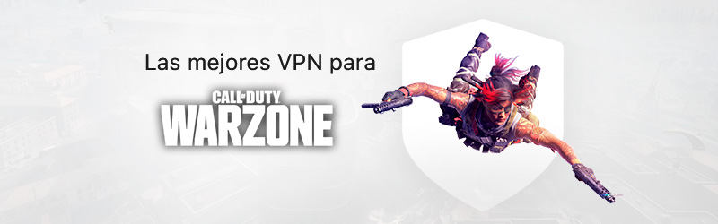 Las mejores VPN para Call of Duty Warzone