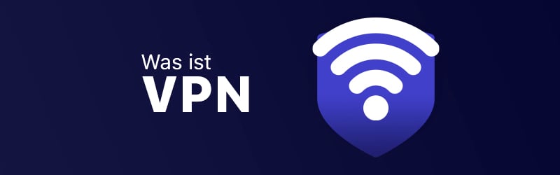 Was ist VPN