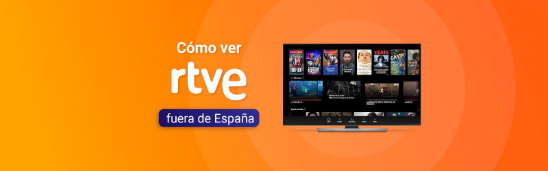 Cómo ver La 1 por RTVE fuera de España en 2023
