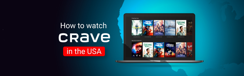 Watch CraveTV in the USA