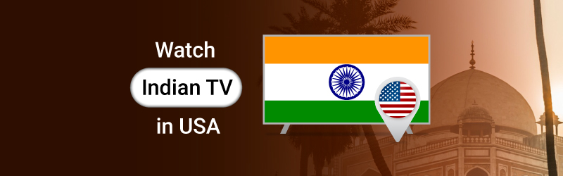 How to watch Indian channels in the USA
