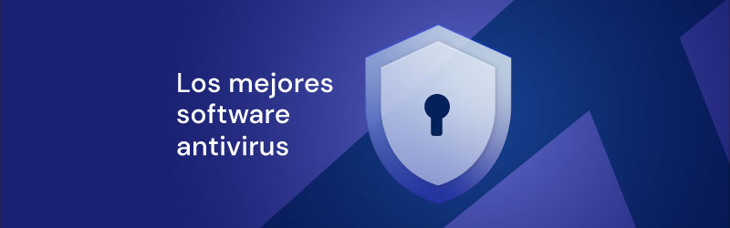 El mejor software antivirus - probado y verificado
