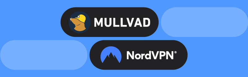 mullvad vs nordvpn