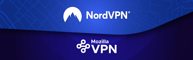 NordVPN vs Mozilla VPN