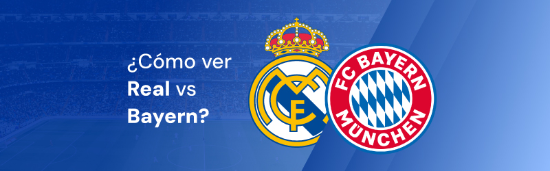 Bayern vs Real Madrid