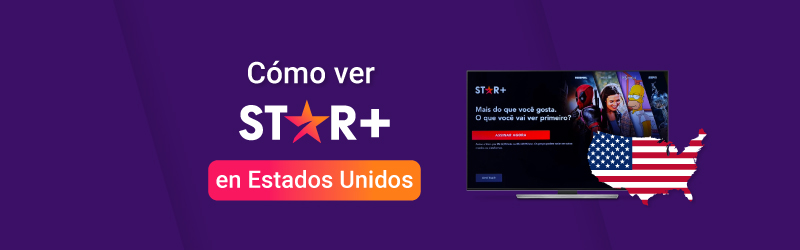 Cómo ver Star Plus en Estados Unidos en 2023