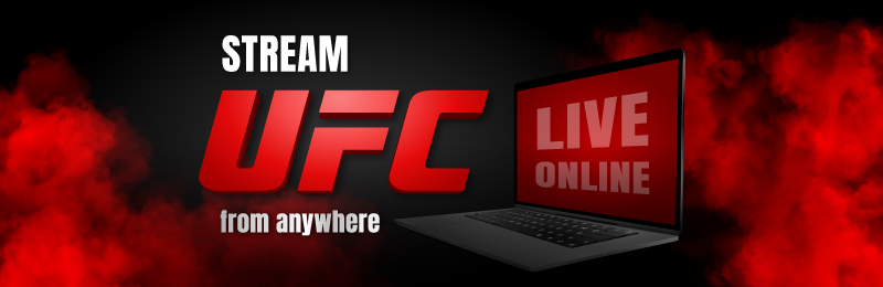 Stream UFC live online from anywhere