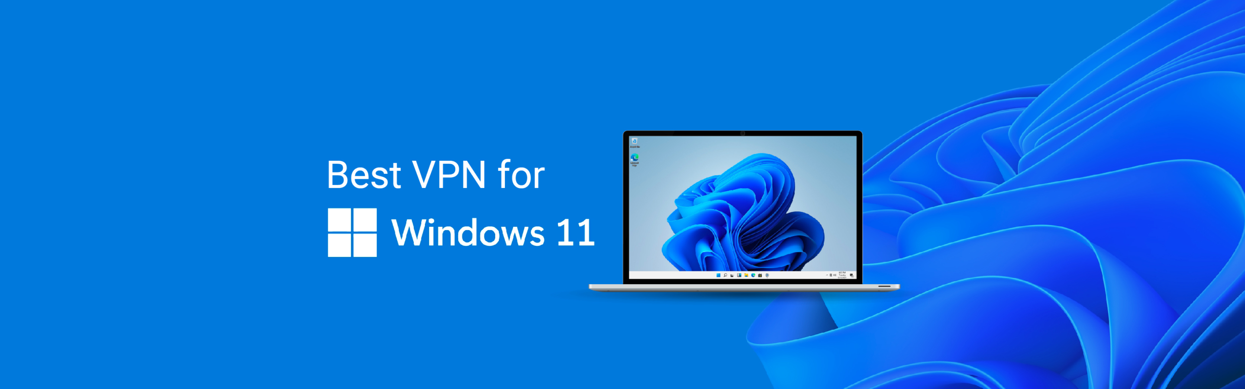VPN for Windows 11 featured image