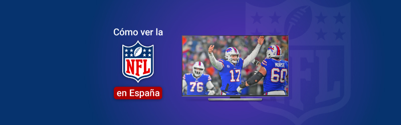 Cómo ver la NFL en España